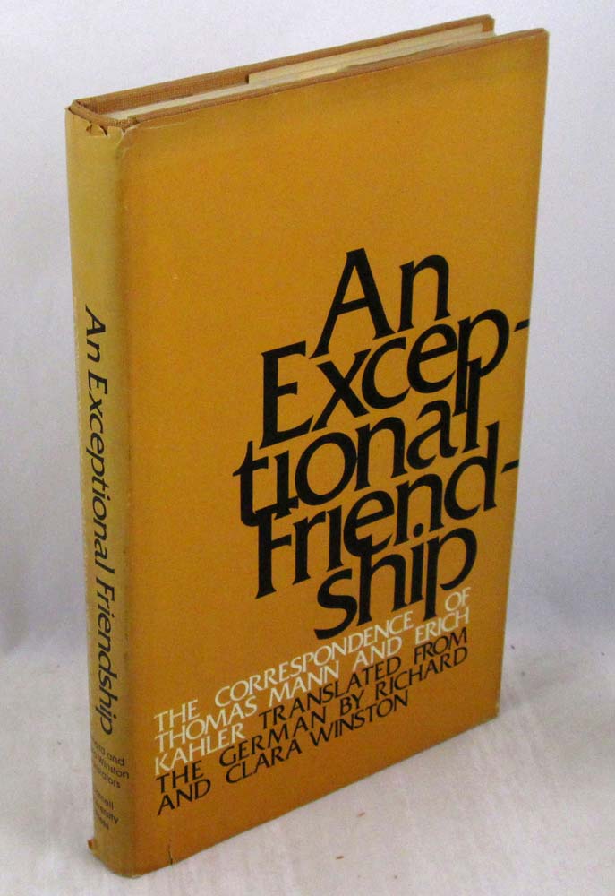 An Exceptional Friendship: The Correspondence of Thomas Mann and Erich Kahler
