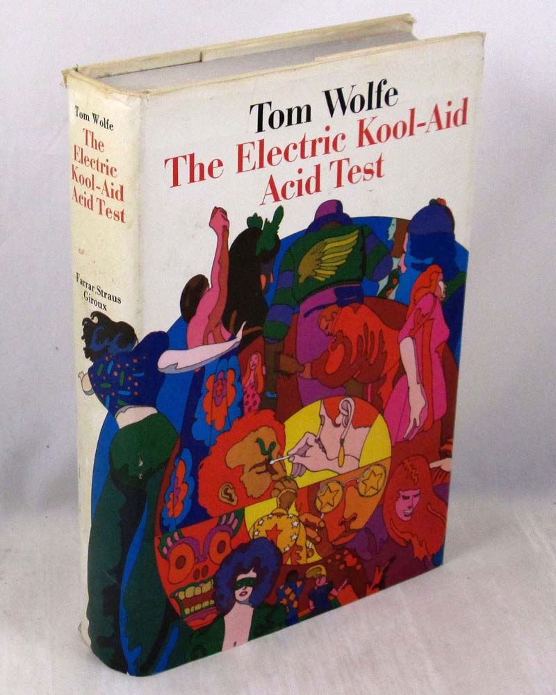 The Electric Kool-Aid Acid Test