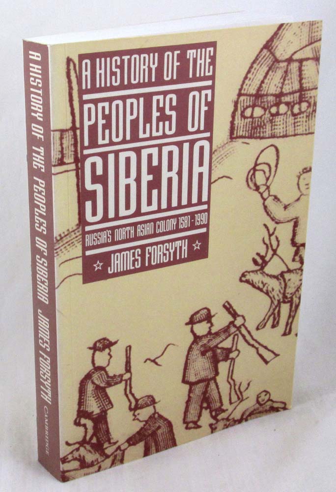 A History Of The Peoples Of Siberia Russias North Asian - 