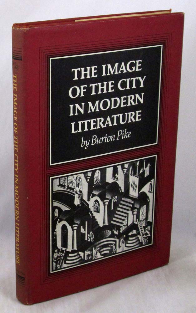 The Image of the City in Modern Literature (Princeton Essays in Literature)