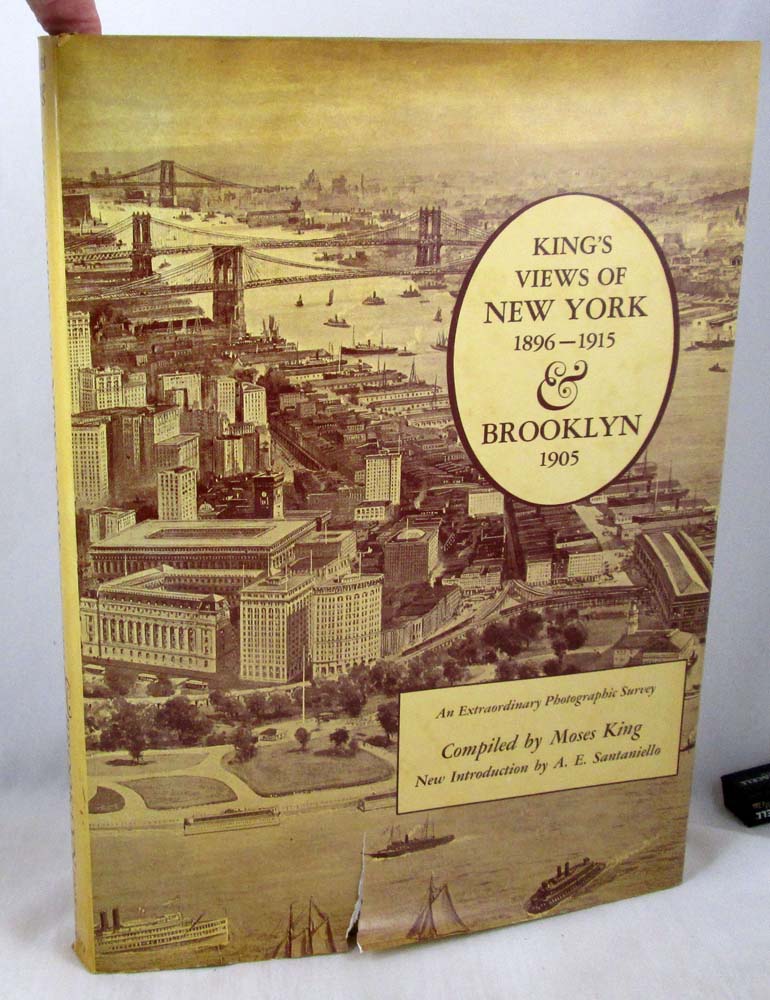 King's Views of New York 1896-1915 & Brooklyn 1905: An Extraordinary Photographic Survey