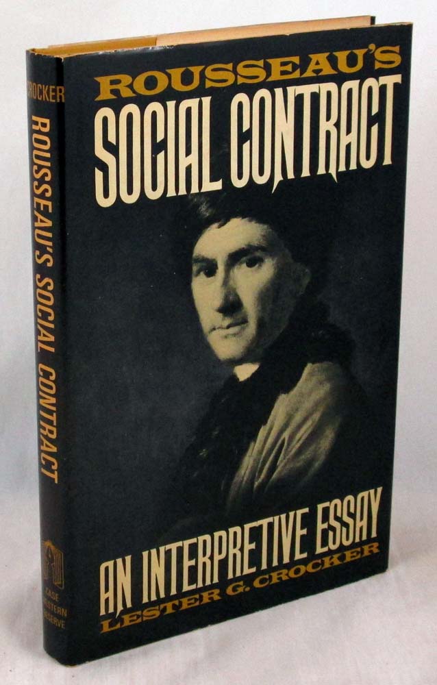 Rousseau's Social Contract: An Interpretive Essay