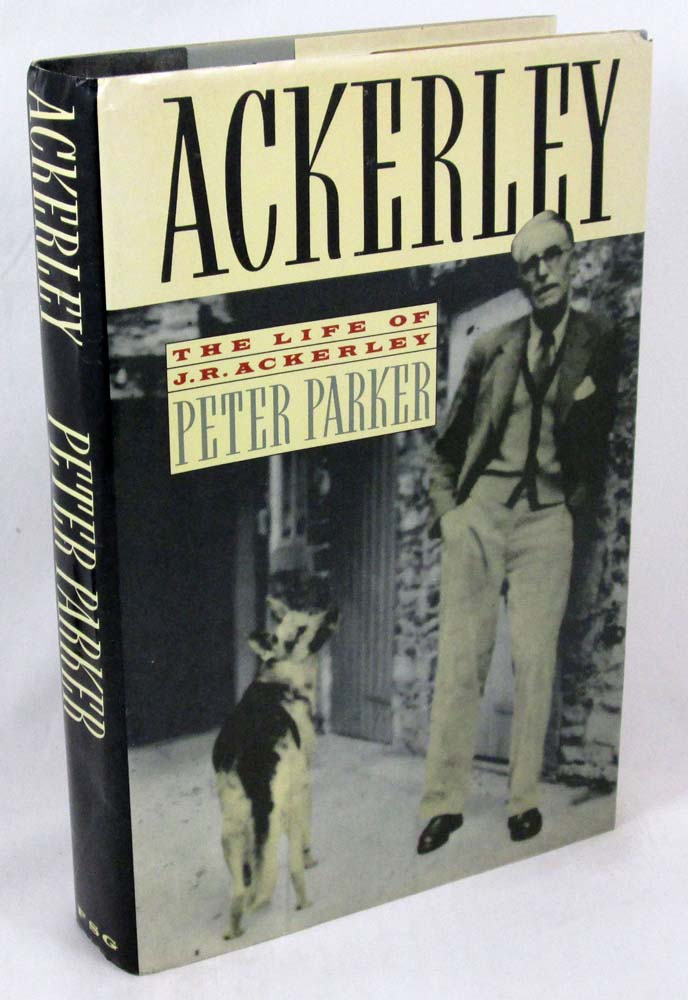 Ackerley: The Life of J.R. Ackerley